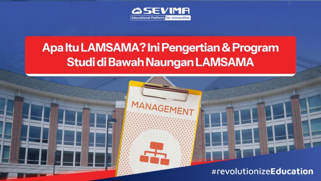 Apa Itu LAMSAMA Ini Pengertian Program Studi Di Bawah Naungan