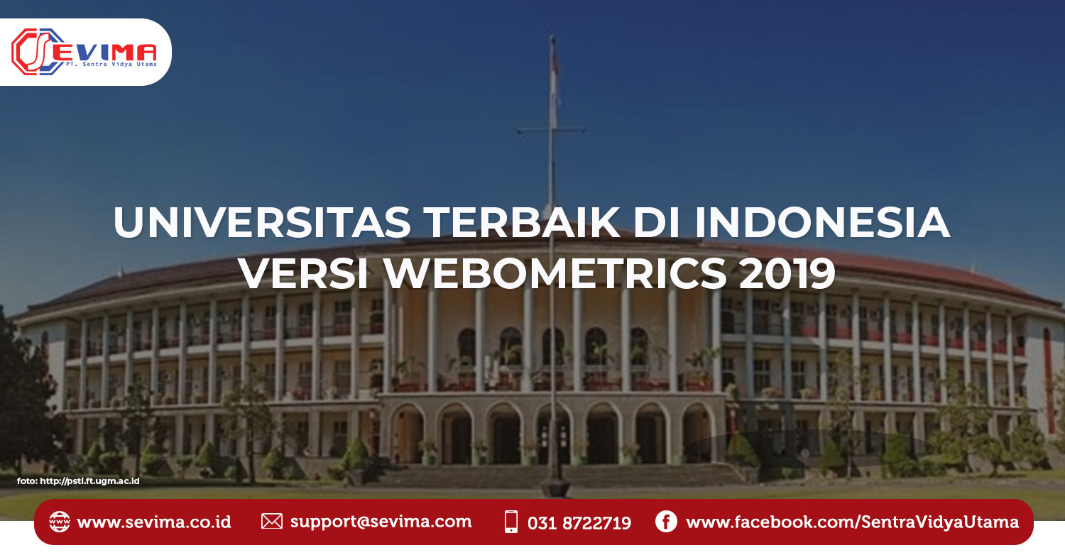 Universitas Terbaik Di Indonesia Versi Webometrics 2019