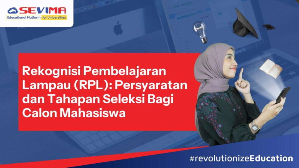 Rekognisi Pembelajaran Lampau (RPL): Persyaratan Dan Tahapan Seleksi ...