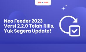 Neo Feeder Versi 2.2.0 Telah Resmi Dirilis, Ini Perbaikan dan Pembaharuannya (14.11.2023)