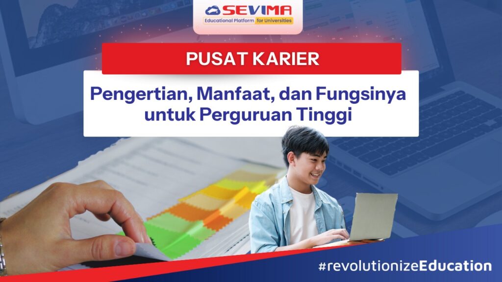 Pusat Karier: Pengertian, Manfaat, Dan Fungsinya Untuk Perguruan Tinggi ...