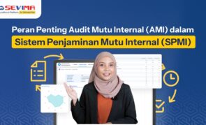 Peran Penting Audit Mutu Internal (AMI) dalam Sistem Penjaminan Mutu Internal (SPMI)