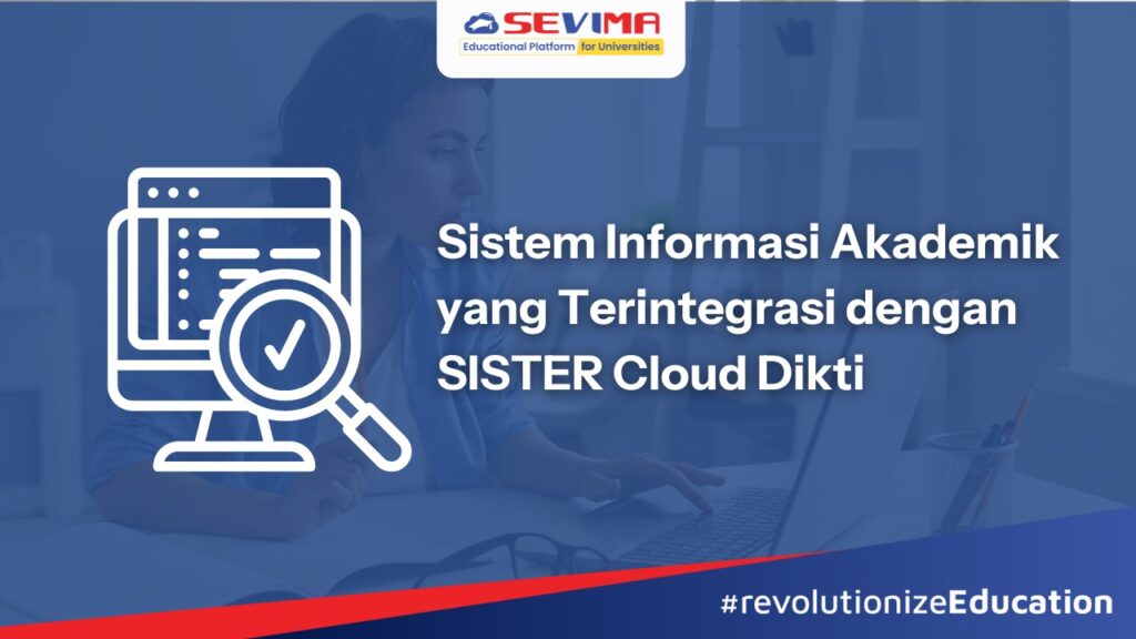 Sistem Informasi Akademik Yang Terintegrasi Dengan SISTER Cloud Dikti ...