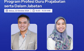 Webinar Nasional: Kiat Jitu Mempersiapkan dan Lulus Pendaftaran Program Profesi Guru Prajabatan serta Dalam Jabatan (2 JP)