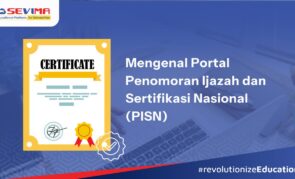 Mengenal Portal Penomoran Ijazah dan Sertifikasi Nasional (PISN)