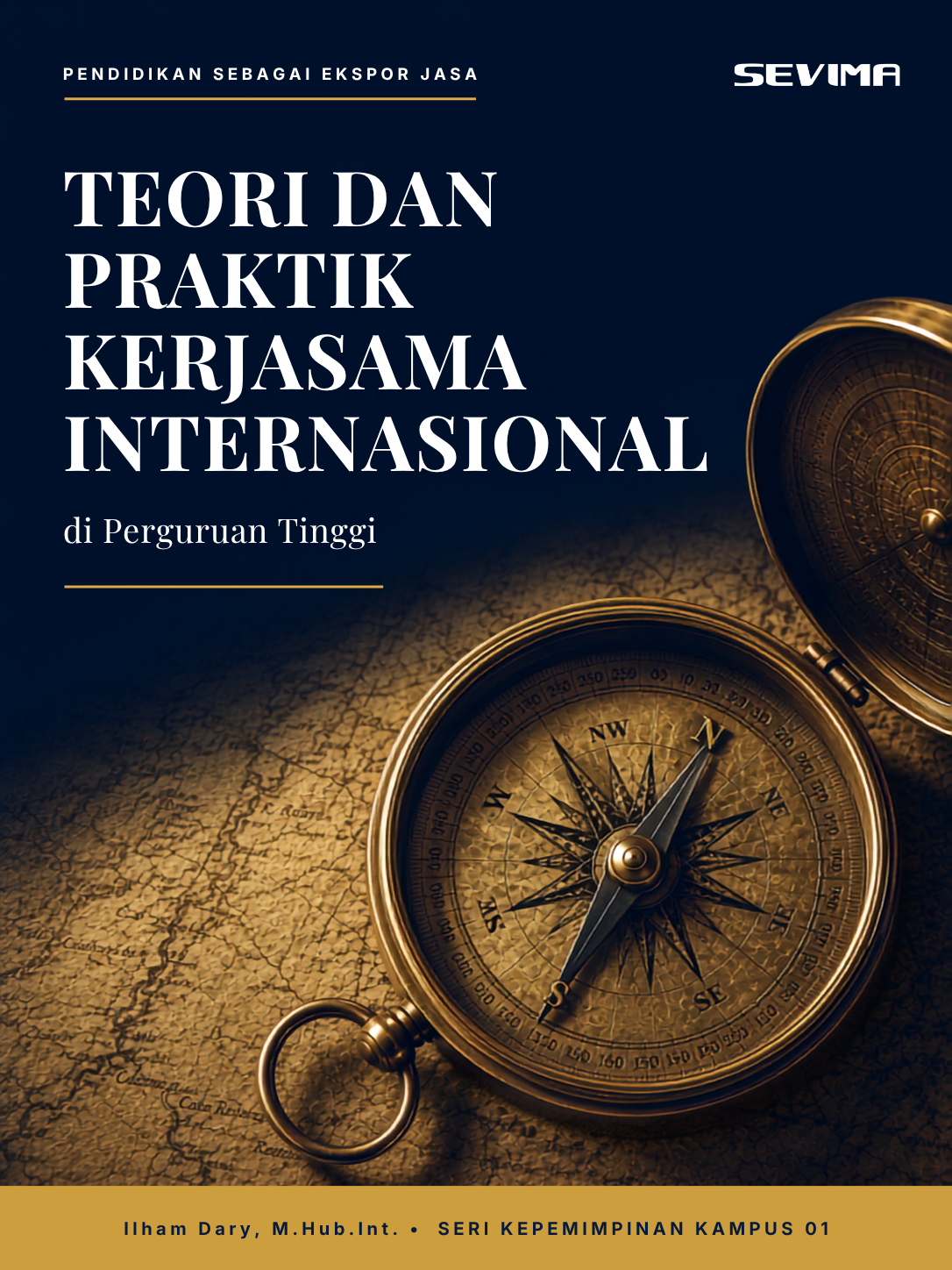 Teori dan Praktek Kerjasama Internasional di Perguruan Tinggi
