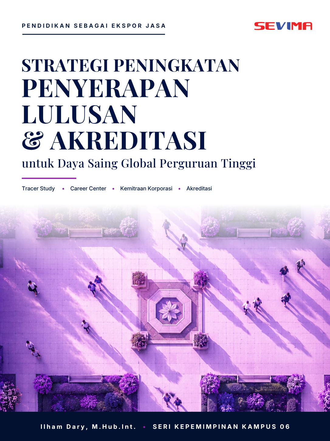 Strategi Peningkatan Penyerapan Lulusan & Akreditasi