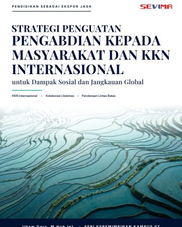 Strategi Penguatan Pengabdian kepada Masyarakat dan KKN Internasional untuk Dampak Sosial dan Jangkauan Global